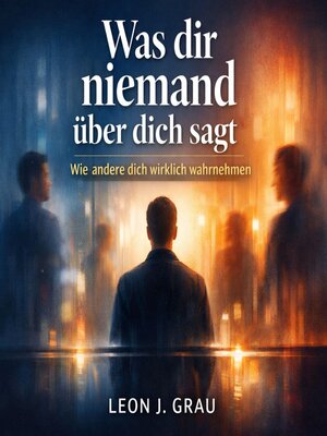 cover image of Was dir niemand über dich sagt